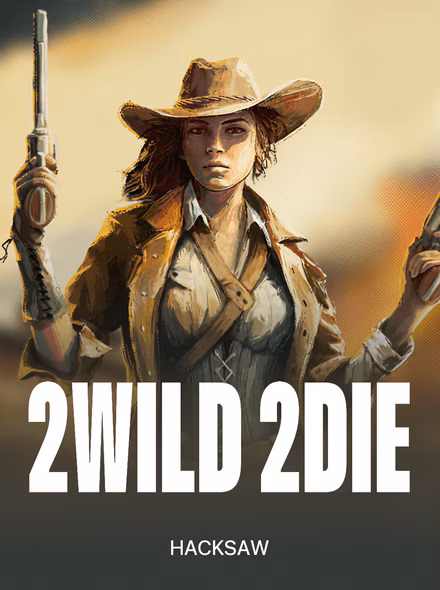 2 Wild 2 Die